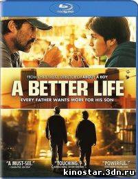 Смотреть онлайн Лучшая жизнь / A Better Life (2011)