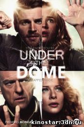 Смотреть онлайн Под куполом / Under the Dome (2013-2014 / 1, 2 сезон) HD